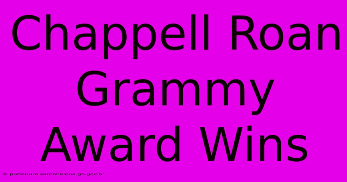 Chappell Roan Grammy Award Wins