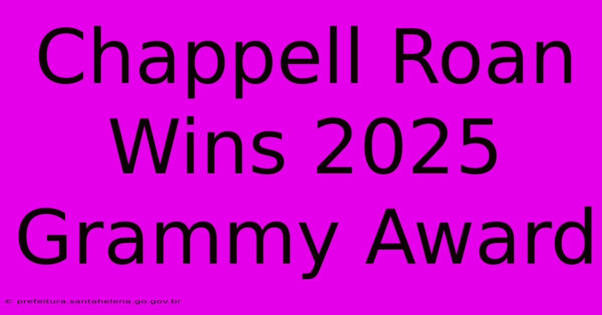 Chappell Roan Wins 2025 Grammy Award