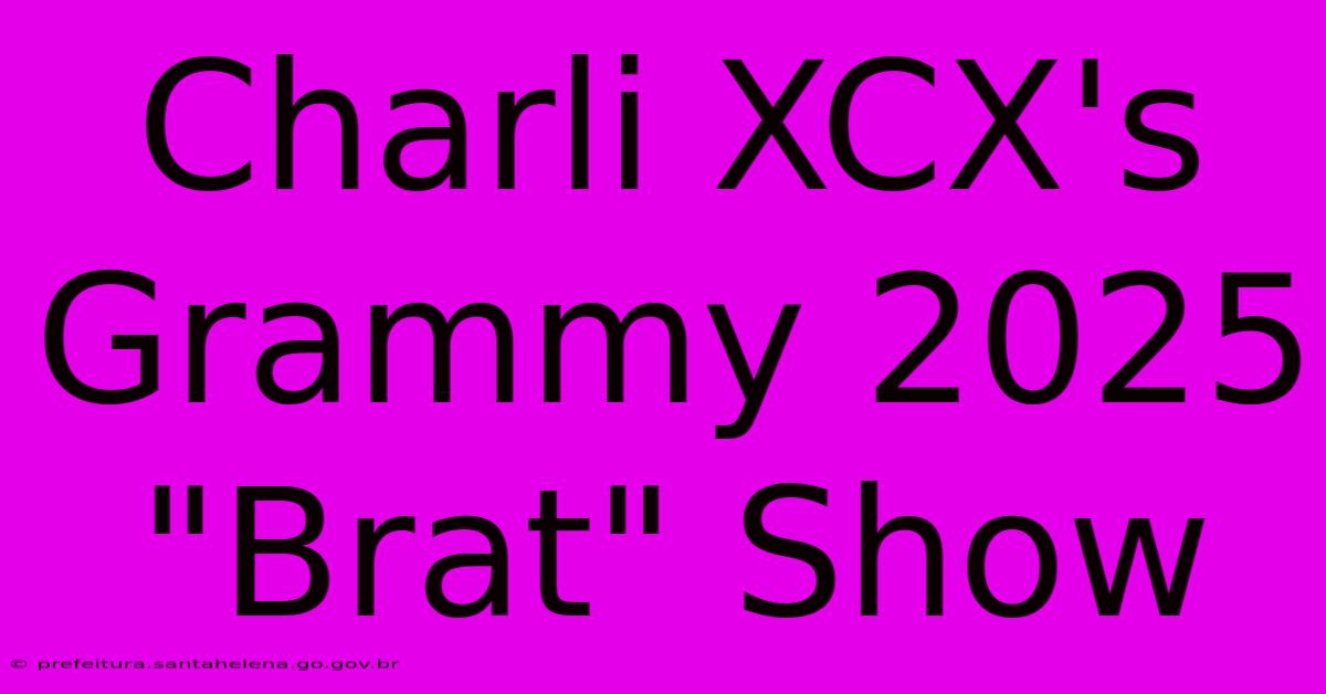 Charli XCX's Grammy 2025 