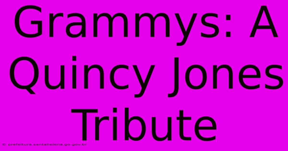 Grammys: A Quincy Jones Tribute