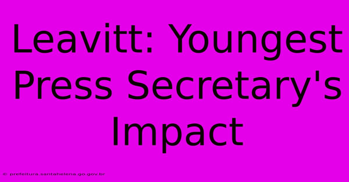 Leavitt: Youngest Press Secretary's Impact