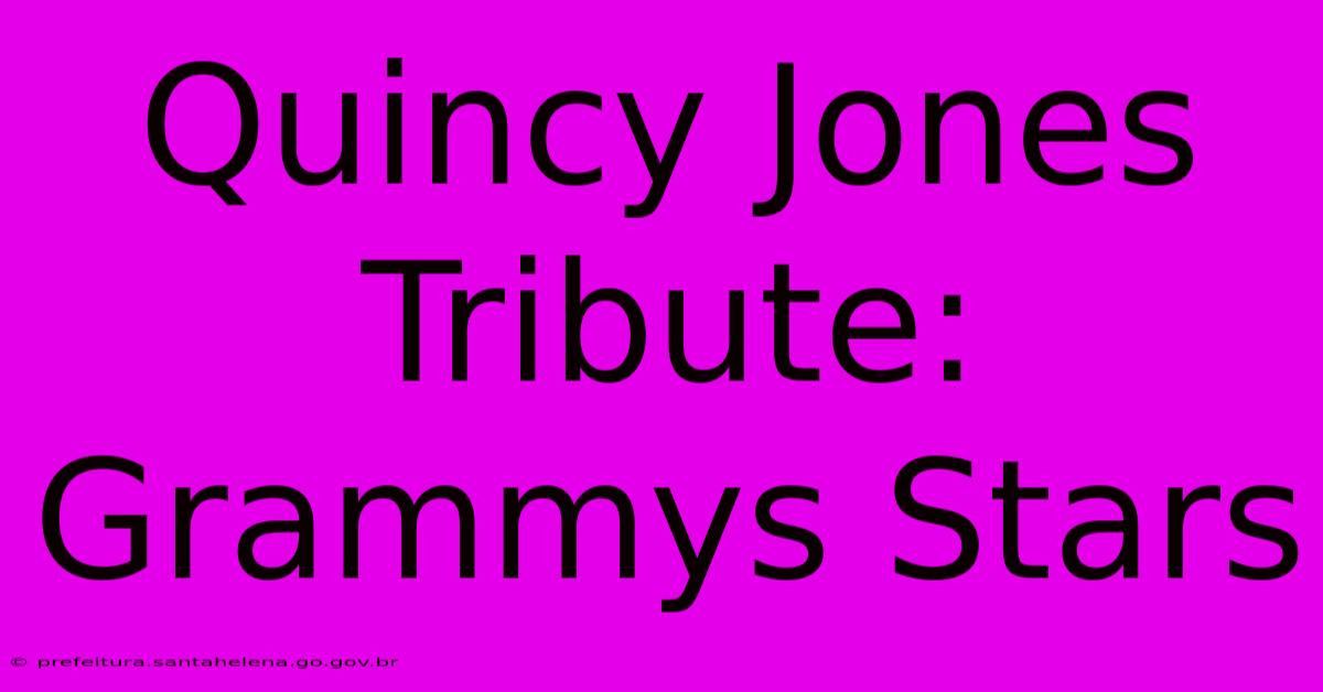 Quincy Jones Tribute: Grammys Stars