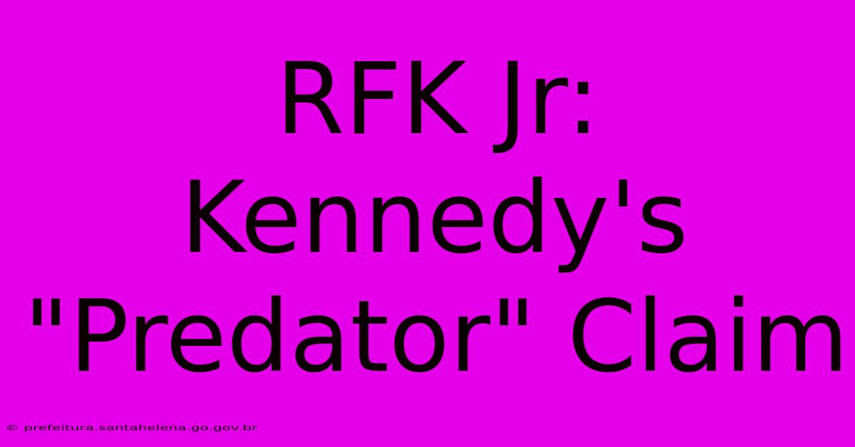 RFK Jr: Kennedy's 