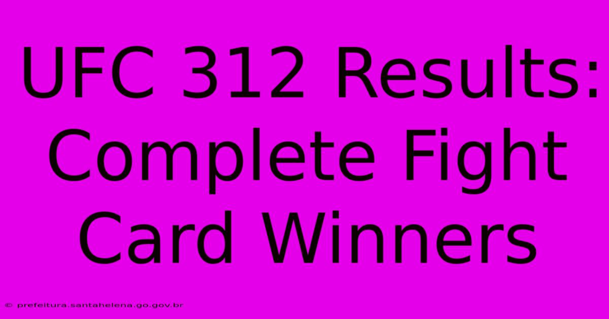UFC 312 Results: Complete Fight Card Winners UFC 312 Results: Complete Fight Card Winners
