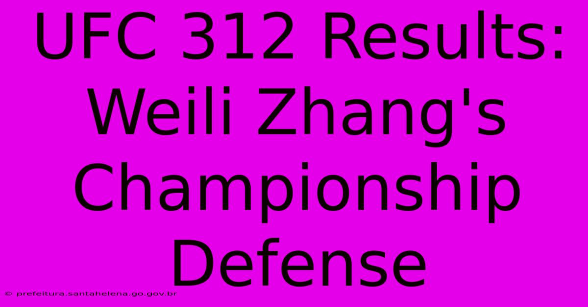 UFC 312 Results: Weili Zhang's Championship Defense UFC 312 Results: Weili Zhang's Championship Defense